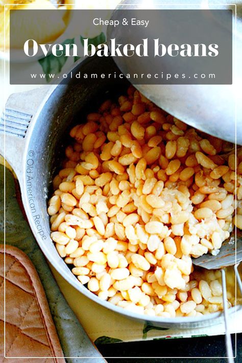 Oven baked beans Baked Navy Beans Recipe, Baked Beans From Canned Navy Beans, Navy Bean Recipes, Beans Recipe Crockpot, Baked Beans From Scratch, White Bean Recipes, Navy Beans, White Oven, Baked Bean Recipes