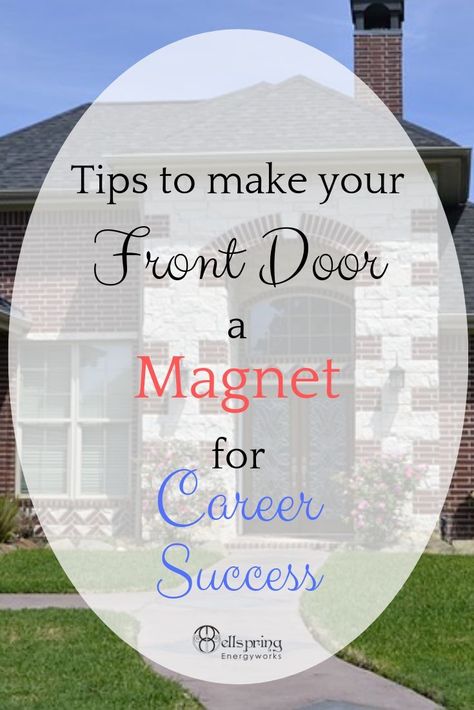 Use your front door and entryway to magnetize career success and to draw new opportunities to you. By decluttering and applying basic principles of feng shui, your front door can be the welcoming portal for the new job, promotion or new business venture. #frontdoor #career #fengshui #success #wellspringenergyworks Career Feng Shui, Feng Shui Business Success, Front Door Feng Shui Entrance, Feng Shui Entrance Entryway, Dung Shui, Feng Shui Home Entrance, Feng Shui Business, Feng Shui Entrance, Feng Shui Entryway