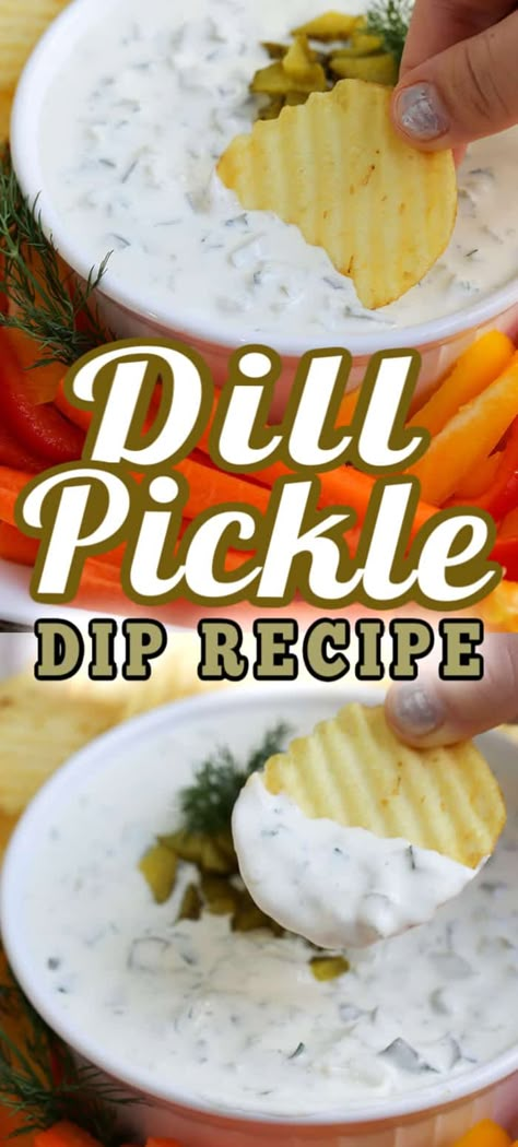 Dill Pickle Dip Recipe, Pickle Dip Recipe, Chip Dip Recipes, Dill Pickle Dip, Dip Recipes Appetizers, Pickle Dip, Dill Dip, Homemade Dips, Dip Recipes Easy