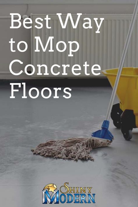 Concrete floors get dirty and need mopping just like any other floor. Here is the best way to mop concrete floors. Cleaning Concrete Floors, Concrete Floors Diy, Clean Concrete, What To Use, Diy Flooring, Cleaning Organization, Concrete Floors, Diy Kitchen, Flooring