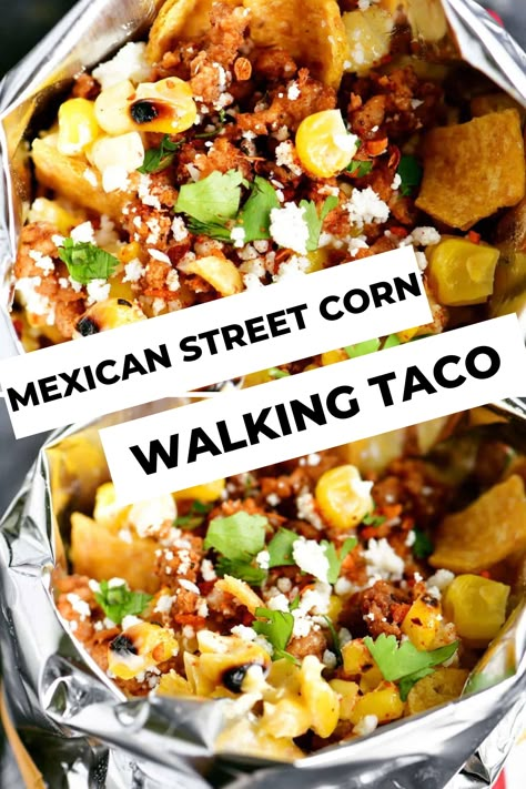 Walking Street Tacos, Walking Taco Dinner, Camping Mexican Food Ideas, Mexican Street Corn Tacos, Walking Recipes, Walking Meals, Walking Tacos For A Crowd, Walking Desserts, Elote Cart