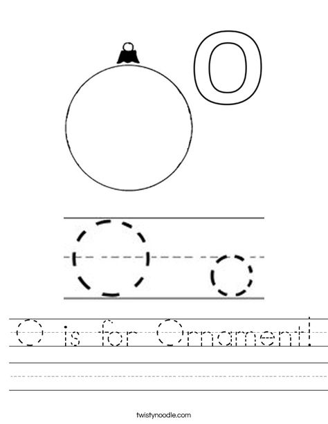 Ornament Worksheet, O Is For Ornament, Christmas Craft Kids, December Lesson Plans, December Lessons, Transportation Worksheet, Abc Crafts, Holiday Worksheets, Twisty Noodle