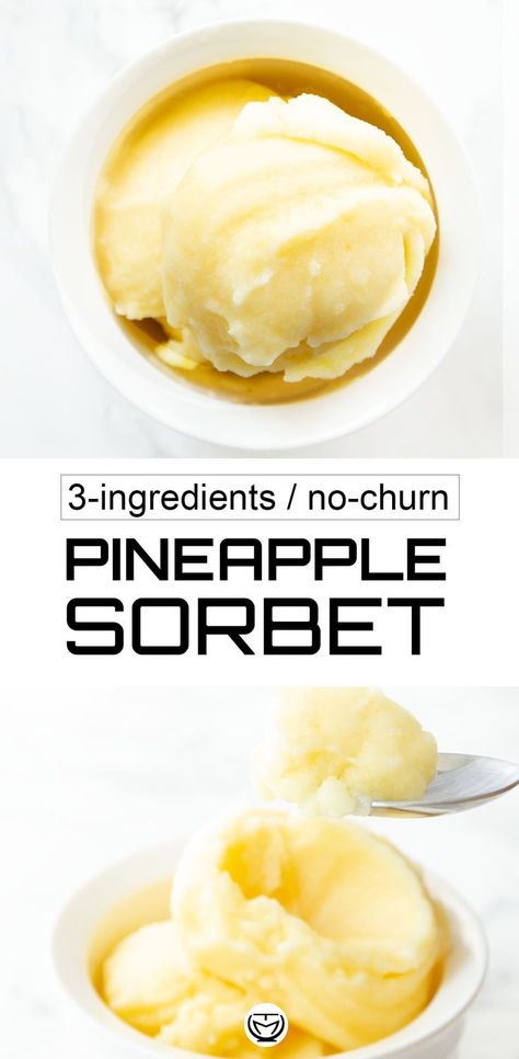 Pineapple Deserts, Sherbet Recipes, Pineapple Sorbet, Sorbet Is, Gourmet Sweets, Bacon Dip, Pineapple Recipes, No Dairy, Amazing Desserts