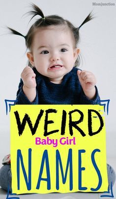 50 Unusual And Weird #Girl #Names You Have Never Heard Of : MomJunction enlists the most unusual and weird girl names that exist in the world. Some of these names are very creative but others are outright weird! #names #babynames #girlnames Hispanic Baby Names Girls, Weird Girl Names, Hispanic Baby Names, Disney Baby Names, British Baby Names, Country Baby Names, Hipster Baby Names, Southern Baby Names, Irish Baby Names