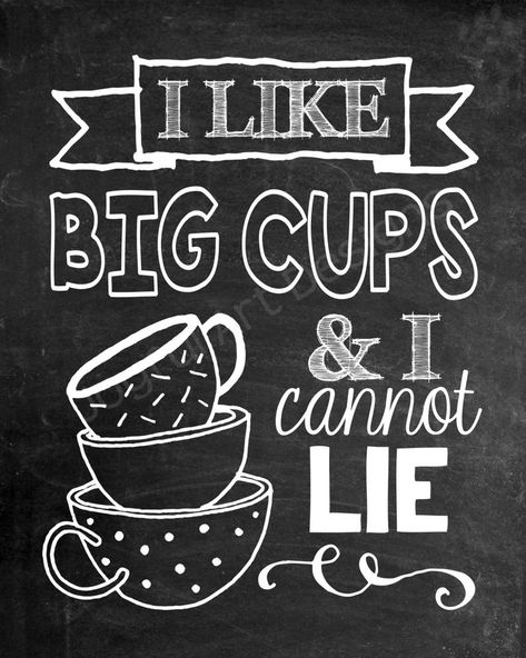 I Like Big Cups and I Cannot Lie Coffee sign. Chalkboard | Etsy Chalkboard Coffee, Coffee Chalkboard, Funny Coffee Signs, Coffee Board, Chalk Sign, Coffee Sign, Enjoy Coffee, Chalkboard Sign, Kitchen Crafts