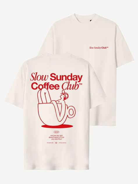 Slow Sunday Coffee Club T-Shirt – AnotherCottonLab Slow Sunday, Sunday Coffee, Graphic Shirt Design, Desain Editorial, Merch Design, Coffee Club, Shirt Design Inspiration, Club T Shirt, Merch Ideas