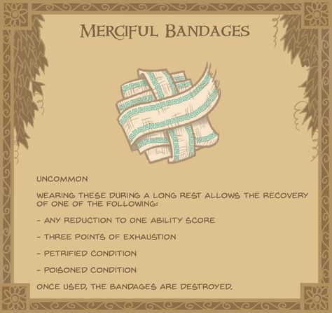 5. Merciful Bandages copy Dnd Loot Ideas, Common Dnd Items, Dnd Items Ideas, Healing Items Dnd 5e, Homebrew Bard Items, Dnd Magic Items Homebrew Bard, Magical Items Dnd, Fun Magical Items Dnd, Common Magic Items 5e