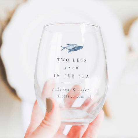 These cute coastal stemless wine glasses make great nautical bridal party gifts or wedding favors for your New England, Maine, Nantucket or yacht club wedding. Simple elegant design features your names and wedding date. "Two Less Fish in the Sea" appears beneath an illustration of two blue fish swimming alongside one another. Wedding Simple Elegant, Fish In The Sea, Boat Wedding, Sea Wedding, Yacht Club Wedding, Wedding Simple, Fish Swimming, Fishing Theme, Blue Fish