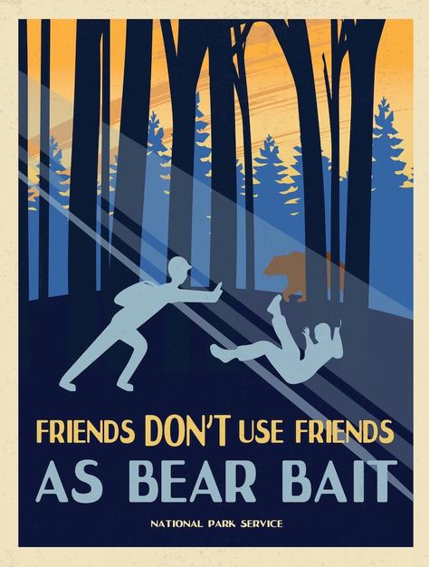 The National Park Service Publishes Hilarious PSA About Bear Safety Bear Safety, Comedy Wildlife Photography, Bear Attack, Art Christmas Gifts, Art Deco Print, Public Service Announcement, Camping Lovers, Art Deco Posters, Us National Parks