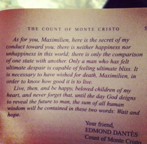 Edmond Dantes quote ~ The Count of Monte Cristo The Count Of Monte Cristo Book Aesthetic, Edmond Dantes Monte Cristo, The Count Of Monte Cristo Book, Count Of Monte Cristo Tattoo, The Count Of Monte Cristo Aesthetic, Count Of Monte Cristo Aesthetic, Count Of Monte Cristo Quotes, Dante Quotes, Monte Christo