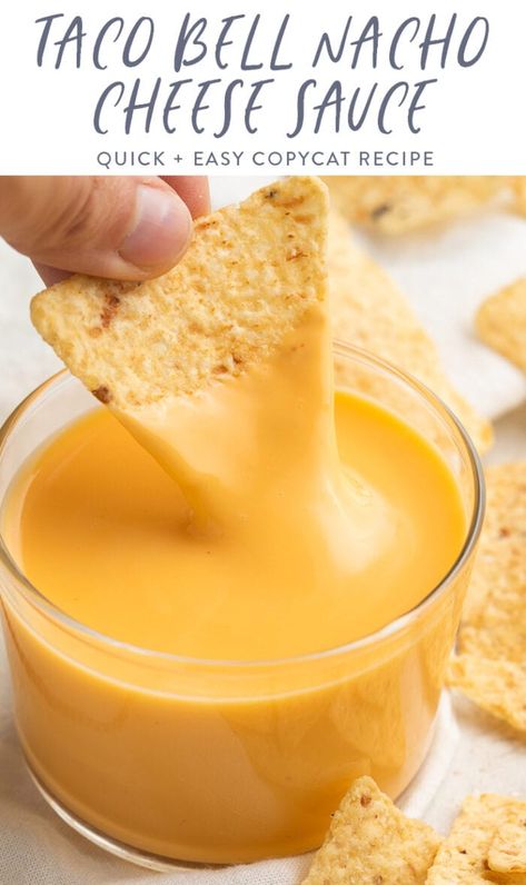 Taco Bell Nacho Cheese, Taco Bells, Fiesta Potatoes, Nacho Cheese Sauce, Homemade Sauce Recipes, Cheese Sauce Recipe, Dip Recipes Easy, Copykat Recipes, Copycat Restaurant Recipes