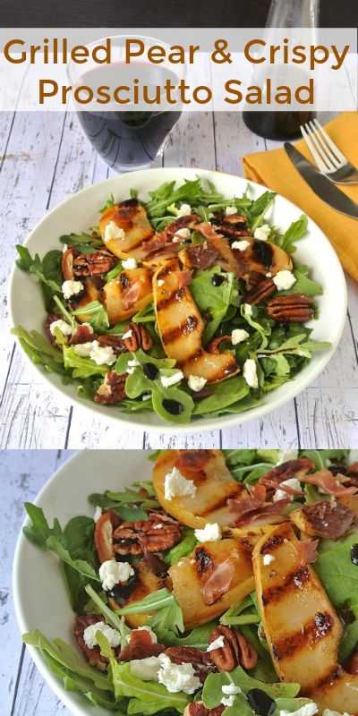 Pear And Prosciutto, Grilled Pear Salad, Pear Goat Cheese Salad, Pear And Prosciutto Salad, Gorgonzola Pear Salad, Arugula Pear Goat Cheese Salad, Grilled Salad, Pecan Salad, Pear Salad