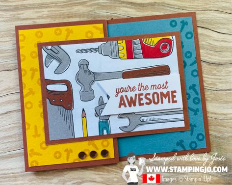 FUN FOLD: you’re the most awesome – Hand Stamped Cards with Josee Smuck-Stampin' Up! Canada Demonstrator Tool Box Card, Cards For Guys, Cards Masculine, Guy Cards, Male Birthday, Hand Stamped Cards, Masculine Birthday Cards, Cards For Men, Father's Day Cards