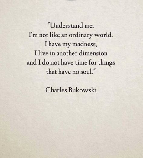 #quotes #madness #soulful Quotes On Madness, Quotes About Madness, Quotes Madness, Madness Quotes, Bukowski Quotes, Mad Quotes, Charles Bukowski Quotes, Charles Bukowski, Bukowski