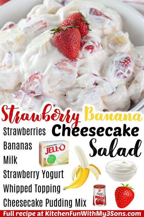 Strawberry Banana Salad Recipe, Strawberry Banana Cheesecake Salad, Banana Salad, Cheesecake Salad, Easy Fruit Salad Recipes, Whipped Yogurt, Fruit Salad Easy, Banana Cheesecake, Fluff Desserts