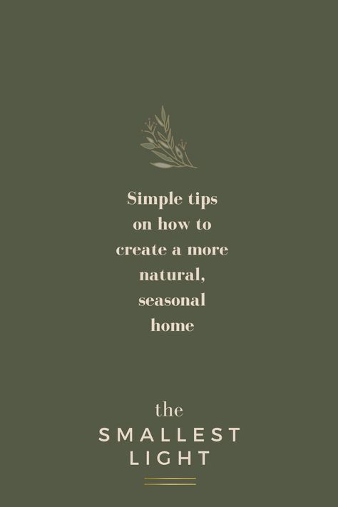 Simple tips on how to create a seasonal home Living Seasonally, Home Sense, Cozy Minimalism, Greenery Plants, Nature Ideas, Spells And Rituals, Spring Candles, Everyday Magic, Spring Books