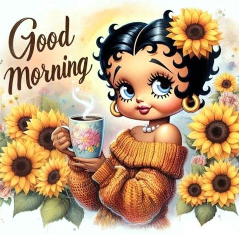 Betty Boop Good Morning, Good Evening Messages, Winter Pics, Betty Boop Classic, Good Morning Happy Friday, Good Morning Sweetheart Quotes, Black Betty Boop, Good Morning God Quotes, Black Betty