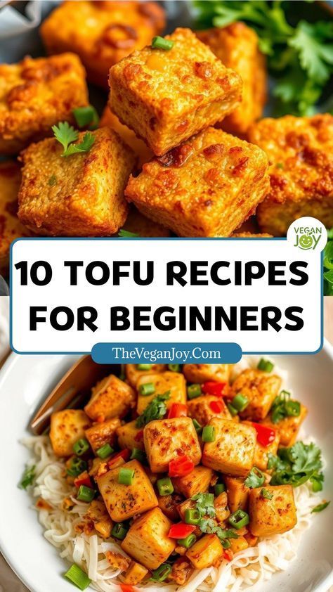 Discover 10 mouthwatering tofu recipes that'll make you a soy believer! Quick Vegan Tofu Recipes, Best Fried Tofu Recipes, Tofu Beginners Recipe, Tofu Loaf Recipes, Fresh Tofu Recipes, The Best Tofu Recipes, Extra Firm Tofu Recipes Healthy, Tofu Recipes Low Sodium, Great Tofu Recipes