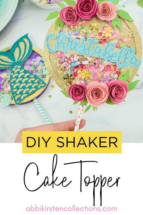 Shaker cake toppers have become a popular new way to decorate the top of cakes in a personal way. Today I will show you how simple it is to make these toppers – and with so many different unique touches or themes. | Abbi Kirsten Collections #papercrafts #cricut #svg Making Cake Toppers With Cricut, Shaker Cake Topper Tutorial, 3d Cake Topper Cricut Tutorial, Shaker Topper Cake, Cricut Shaker Cake Topper Diy, Round Birthday Cakes, Shaker Cake Topper, Diy Cake Topper Birthday, Paper Cactus