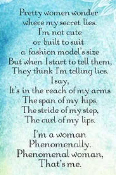 First stanza of Phenomenal Woman Maya Angelou Maya Angelou Quotes Phenomenal Woman, Phenomenal Woman Maya Angelou, Maya Angelou Quotes Strength, Maya Angelou Love Quotes, Healing Self Love, 47th Birthday, Telling Lies, Birthday Menu, Leadership Inspiration