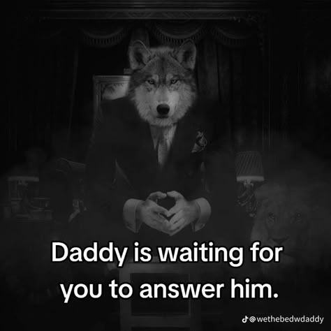 Ah Pardon Wolf, Emo Alpha Wolf, Whatever Daddy Wants, Im The Alpha, Alpha Quote, Wolf Meme, Alpha Werewolf, Alpha Wolf, Alpha Sigma