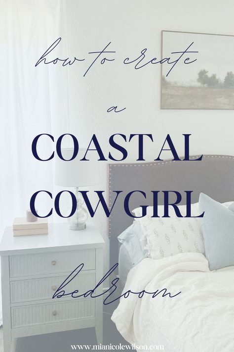 Loving the Coastal Cowgirl look? Here’s how to bring the style into your own space with these key pieces that really make the aesthetic. Coastal Cowgirl aesthetic , coastal cowgirl decor, western decor, cowgirl decor Cowboy Cottage Decor, Beachy Cowgirl Bedroom, Coastal Cowgirl Decor Bedroom, Coastal Cowgirl Office, Coastal Cowgirl Bedroom Ideas, Coastal Cowboy Bedroom, Coastal Cowgirl Home Decor, Costal Cowgirl Aesthetic Bedroom, Coastal Cowgirl Home