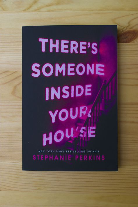 There's Someone Inside Your House – Stephanie Perkins Stephanie Perkins, House Book, Inspirational Books, Great Books, Bestselling Author, New York Times, Childrens Books, Fangirl, Books To Read