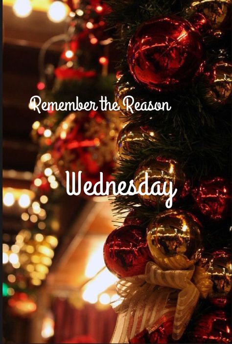 Christmas Wednesday Quotes, Happy Wednesday Christmas, Christmas Wednesday, Wednesday Christmas, Wednesday Blessings, December Quotes, Gospel Quotes, Wednesday Quotes, Weekday Quotes