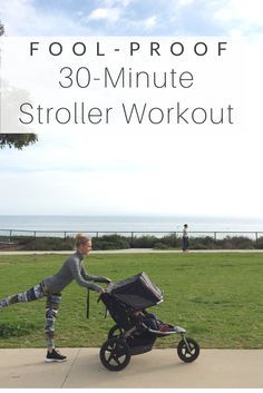 Fail-Proof 30-Minute Stroller Workout - perfect for moms with busy toddlers! (written by a mom of a 1 year old and 3 year old) Stroller Workout, Stroller Strides, Running With Stroller, Simple Workout, Best Double Stroller, Full Body Cardio, Baby Workout, Mommy Workout, Post Partum Workout