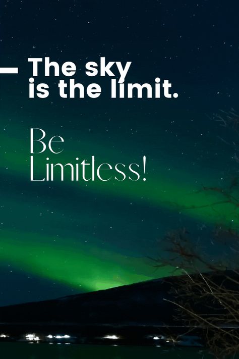 The Sky Is The Limit, Sky Is The Limit, The Sky, Lockscreen Screenshot, Quotes