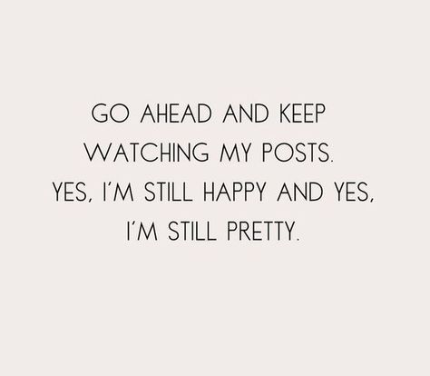 Melissa on Instagram When Someone Spreads Lies About You, It’s All About Me Quotes, You Don't Have To Like Me Quotes, Keep Stalking Me, Imitating Others Quotes, They Watch They Hate And Then They Copy, Stalkers Quotes, Keep Watching Me Quotes, Watching Me Quotes