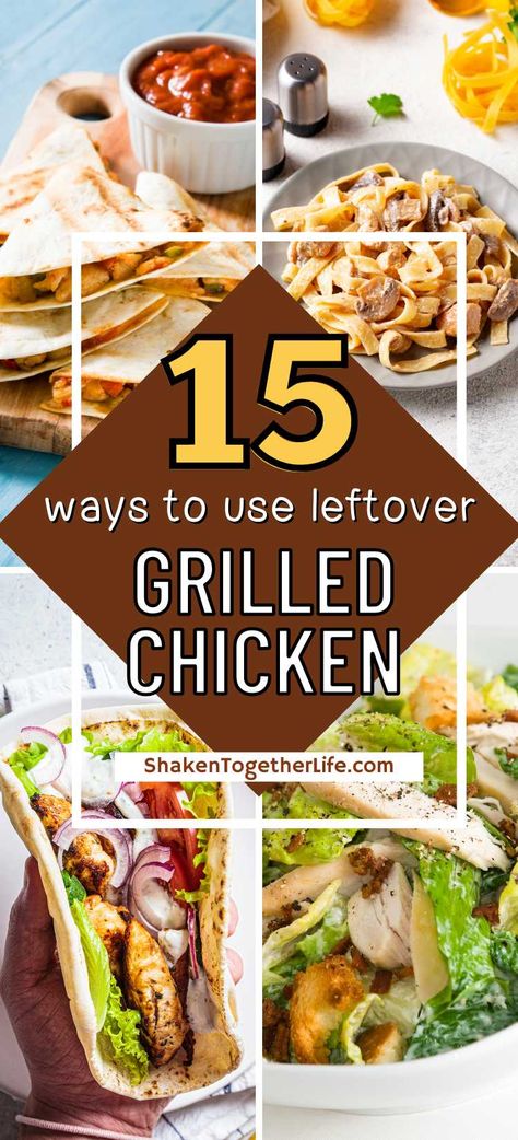 Looking for a tasty way to use leftover grilled chicken recipes? These 15 meals are the perfect ways to use your leftover chicken! What Can I Make With Leftover Chicken, Leftover Grilled Chicken Recipes Easy, What To Do With Grilled Chicken, Frozen Grilled Chicken Recipes, Recipes For Leftover Grilled Chicken, Recipes With Leftover Grilled Chicken, Uses For Leftover Chicken, What To Make With Grilled Chicken, Recipe With Leftover Chicken