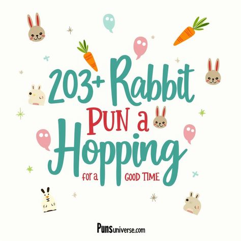 🐇 Hop into laughter with "203+ Rabbit Puns for a Hopping Good Time"! From pun-derful one-liners to hare-raising giggles, this collection will make you jump for joy! Perfect for sharing a smile or spicing up your social media game. Don't miss out on the fun—let's make every bunny laugh! 🐰💬  
#puns #rabbitlover #funny #humor #comedy #wordplay #pundemic Rabbit Puns, Bunny Puns, Mushroom Puns, Beach Puns, Dinosaur Puns, Cat Puns, Funny Rabbit, Jump For Joy, Some Bunny Loves You