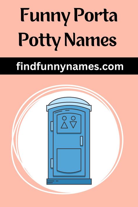 Porta Potty Names Sloth Names, Porta Potty, Toilet Humor, Funny Sloth, Name Games, Sloths Funny, Funny Names, Festival Wedding, Outdoor Party