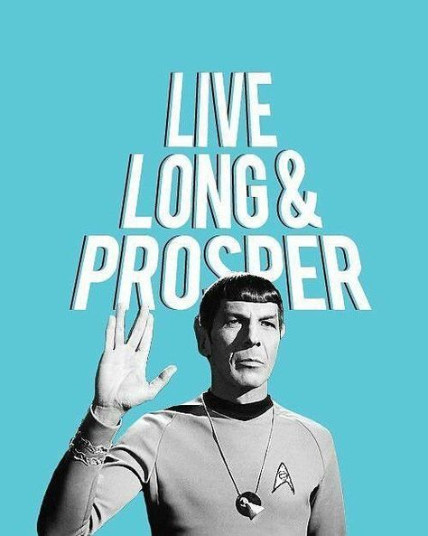 Full of yes. ❝Live long and prosper❞ is just Vulcan for God grant you many years. Spock Quotes, Live Long And Prosper, Star Trek Spock, Star Trek Original Series, Star Trek Images, Quotes Friendship, Star Trek Original, Leonard Nimoy, Starship Enterprise