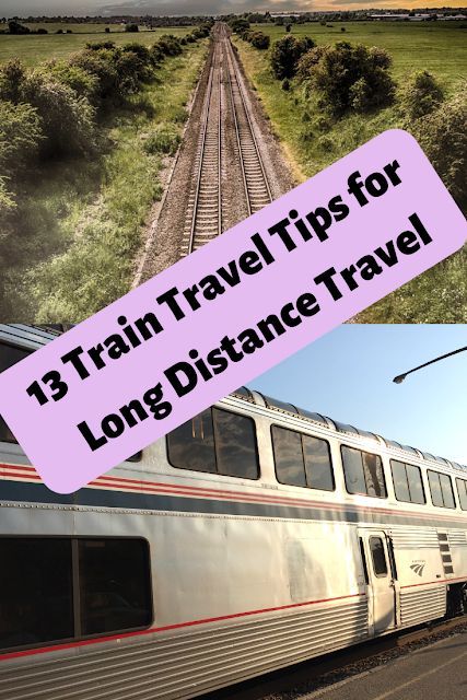 13 Train Travel Tips for  Long Distance Travel Train Travel Hacks, Amtrak Train Travel Tips, Cross Country Train Trip, Amtrak Train Travel, Train Travel Usa, Amtrak Travel, Usa Vacations, Cross Country Training, Train Vacations