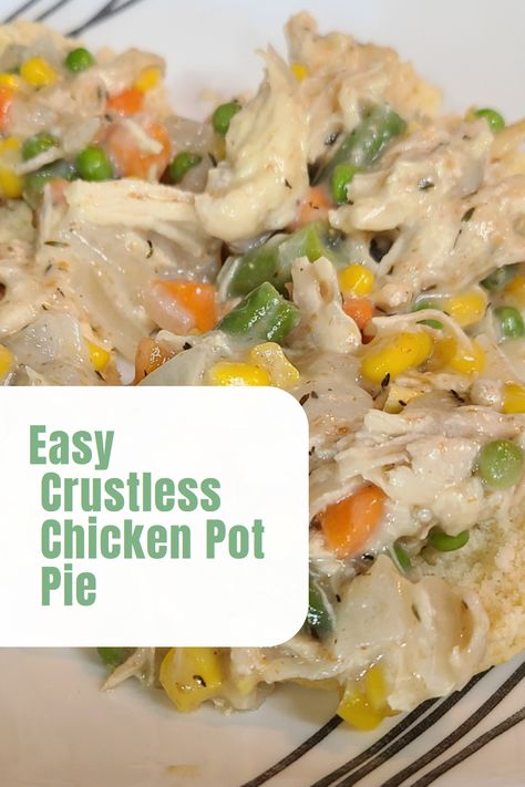 Healthy Pot Pie, Energy Meals, Crustless Chicken Pot Pie, Dairy Free Chicken Pot Pie, Healthy Chicken Pot Pie, Chicken Pie Recipe, Chicken Pot Pie Filling, Low Fat Chicken, Crockpot Chicken Healthy