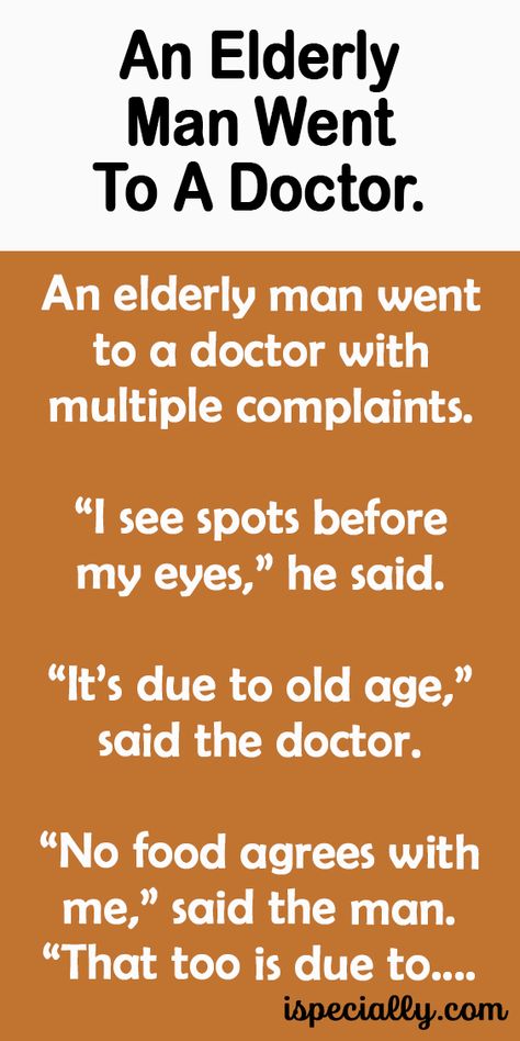 An Elderly Man Went To A Doctor. – Senior Humor Old Age So Funny, Getting Older Humor Men, Clean Jokes For Seniors, Old Man Jokes, Getting Older Humor, Car Hoist, Husband Wife Jokes, Old Age Humor, Aging Humor