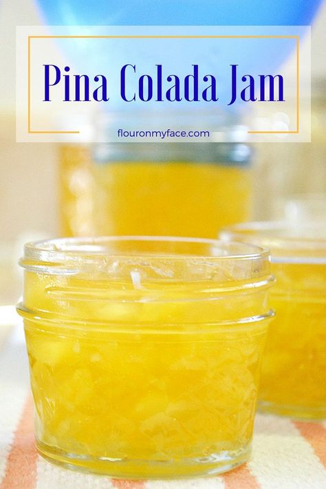 Pineapple And Coconut Jam, Ball Pectin Recipes, Canned Dessert Recipes, Pina Colada Jam, Jams Jellies And Preserves, Sunflower Jelly Recipe, Fun Jam Recipes, Jams With Alcohol, Summer Jam Recipes