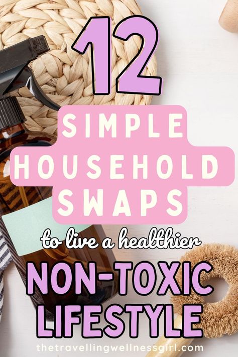 Pinterest pin showing non-toxic living ideas for a clean house aesthetic Low Toxic Swaps, Clean Home Products, Eco Friendly Home Products, Non Chemical Cleaning Products, Non Toxic Household Swaps, Switching To Non Toxic Products, Best Non Toxic Cleaning Products, Plastic Free Home, Sustainable Cleaning Products