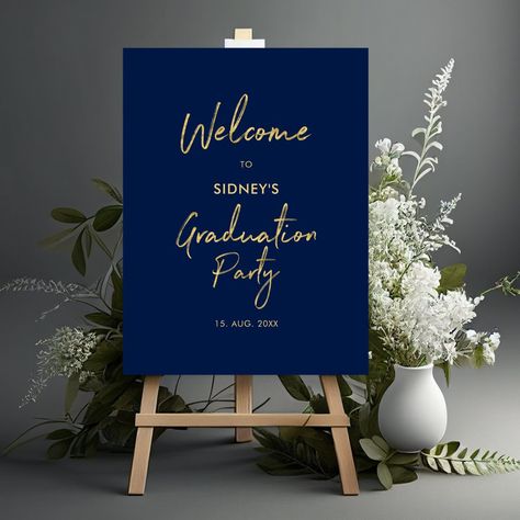 Welcome your guest with this modern graduation welcome sign. This sign features a simple script "Welcome to Graduation Party" in gold & navy blue color theme. You can customize the name and the date. Matching invitations and party supplies are available at my shop BaraBomDesign. Navy And White Graduation Party Ideas, Navy Blue And Gold Graduation Party, Navy And Gold Graduation Party Decor, Graduation Party Ideas Aesthetic Blue, Dark Blue Party Theme, Blue Theme Graduation Party, Graduation Party Ideas Blue And Gold, Navy Blue Decorations Party, Graduation Party Ideas Blue And White