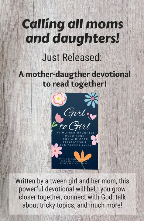 Girl To Girl, Cheer Someone Up, Raising Godly Children, Growing In Faith, Connecting With God, Devotional Books, Close Relationship, Friends Group, It Is Written