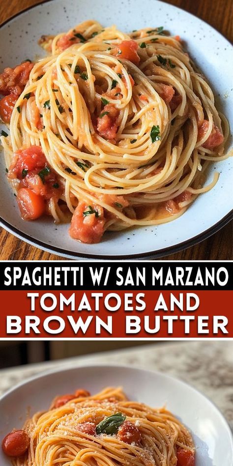 🍅 Spaghetti with San Marzano Tomatoes and Brown Butter elevates dinner to a whole new level! The sweetness of the tomatoes pairs beautifully with the nutty brown butter, making this dish perfect for a special dinner or an easy weeknight meal. 💡 Pin this recipe and upgrade your pasta game! #SpaghettiRecipe #SanMarzanoTomatoes #BrownButter #ItalianFood #PastaLovers 🍷🍝 San Marzano Tomatoes Recipes, Butter Making, Marzano Tomatoes, Tomato Butter, Butter Pasta, San Marzano Tomatoes, Easy Pasta Dishes, Spaghetti Recipe, Browned Butter