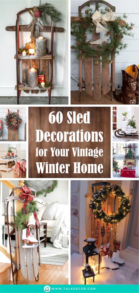 60 Sled Decorations for Your Vintage Winter Home - Talkdecor Decorated Sleds For Christmas, Antique Sled Decor Ideas, Old Sleds Decorated For Christmas, Christmas Sled Decoration Front Porches, Winter Front Porch Decor, Christmas Sled Decoration, Christmas Sleigh Decorations, Winter Porch Decor, Sled Decor