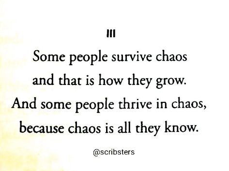 It's all about finding peace in the midst of chaos. Thriving In Chaos Quotes, Organized Chaos Aesthetic, Dark Chaos Aesthetic, Chaos Magic Aesthetic, Chaos Core Aesthetic, Order Chaos, Mystic Woman, Chaos Witch, Reign Quotes