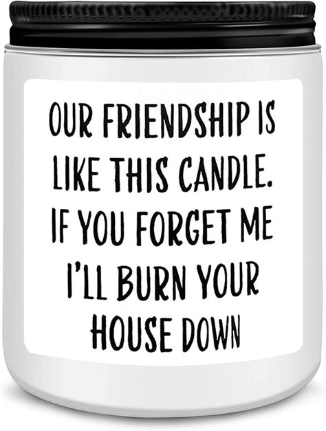 AmazonSmile: Friend Gifts for Women,Friendship Gifts for Women Friend,Funny Gifts for Women,Best Friend Birthday Christmas Gifts for Women Friends Female,Gag Gifts,Our Friendship is Like This Candle : Home & Kitchen Candle Quotes Funny, Friendship Christmas Gifts, Friends Female, Friendship Candle, Funny Advice, Candle Quotes, Funny Gifts For Women, Women Friendship, Friend Funny