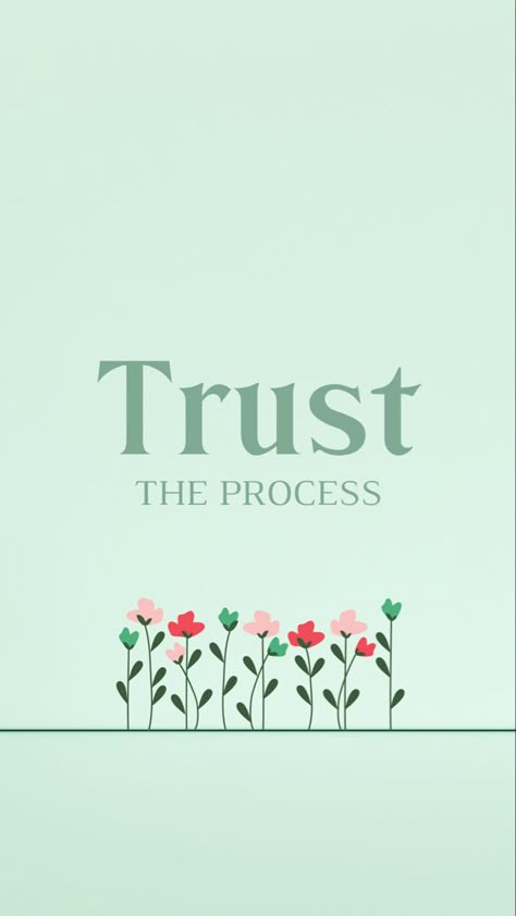 Enjoy The Process Wallpaper, Trust The Process Quotes Wallpaper, Trust The Process Wallpaper, March Kindergarten Worksheets, Positivity Wallpaper, Trust Wallpaper, Trust The Process Quotes, Mindset Quotes Inspiration, Positive Quotes Wallpaper