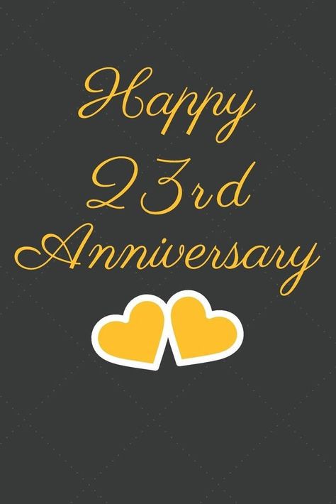 Happy 32nd Anniversary, Happy 23rd Anniversary, 23rd Wedding Anniversary, Happy Anniversary Messages, Anniversary Images, 23rd Anniversary, Happy Marriage Anniversary, Happy Anniversary Quotes, Wedding Anniversary Quotes