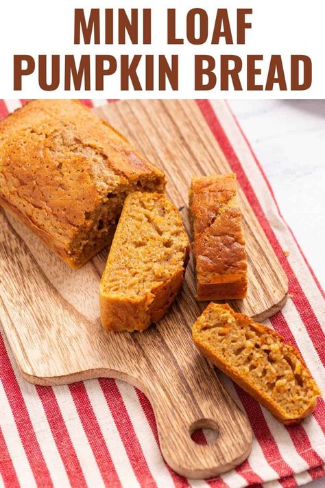 Mini Pumpkin Loaf Recipe, Mini Pumpkin Loaf, Mini Loaf Pumpkin Bread Recipe, Mini Pumpkin Bread Loaves, Mini Loafs, Mini Bread Loaves, Easy Pumpkin Bread, Loaf Pan Cake, Pumpkin Banana Bread