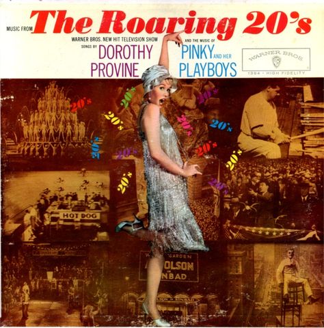 Dorothy Provine And The Music Of Pinky And Her Playboys - The Roaring 20's (Vinyl, LP, Album) at Discogs 20s Music, 1920s Music, From Tv Series, Roaring Twenties Party, Twenties Party, Dog Garden, Roaring 20's, Weird Words, Movie Soundtracks